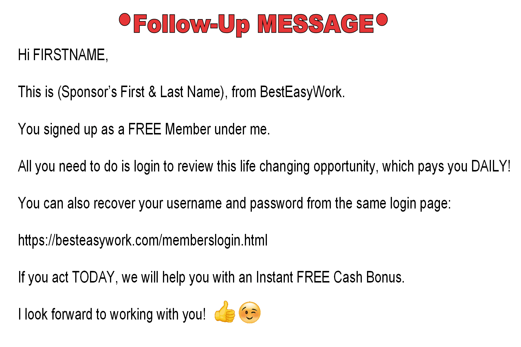 https://www.besteasywork.com/FollowUpText.JPG
